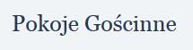 Pokoje Gościnne w Lesku